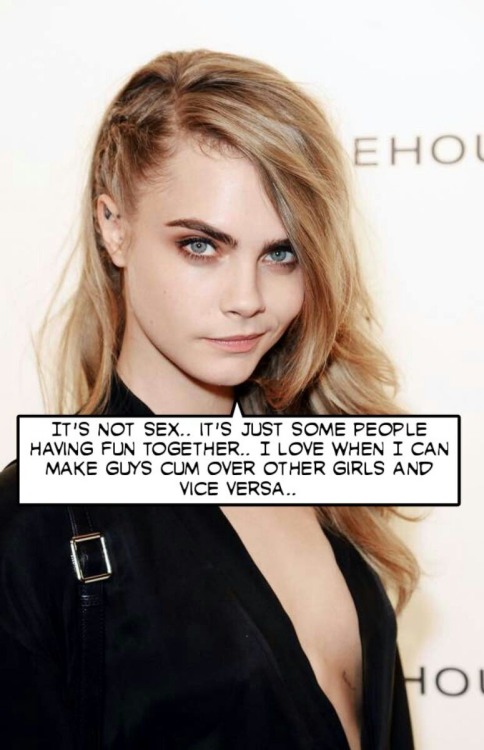 celebritystrokecaptions:    #CaraDelevigne adult photos