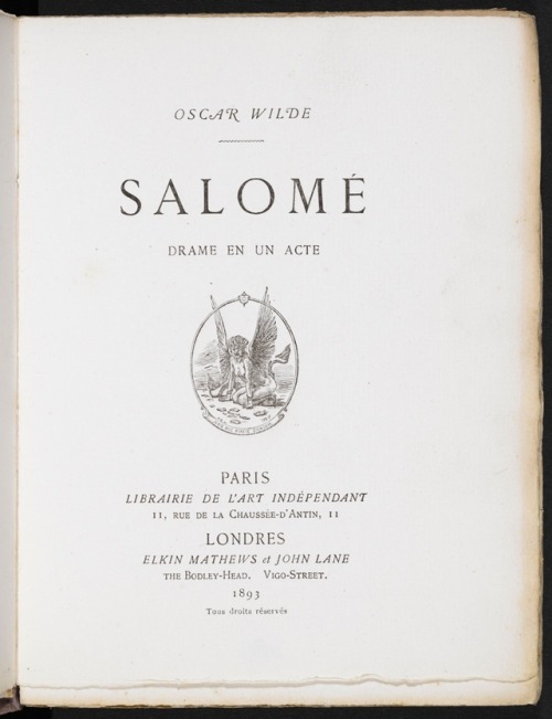 wrappedallinwoe: ‪Oscar Wilde’s play Salomé, 1893.‬ ‪The first and original French edit