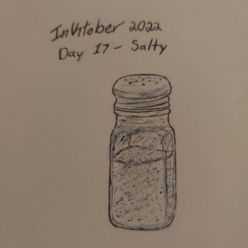 Inktober Day 17 - Salty