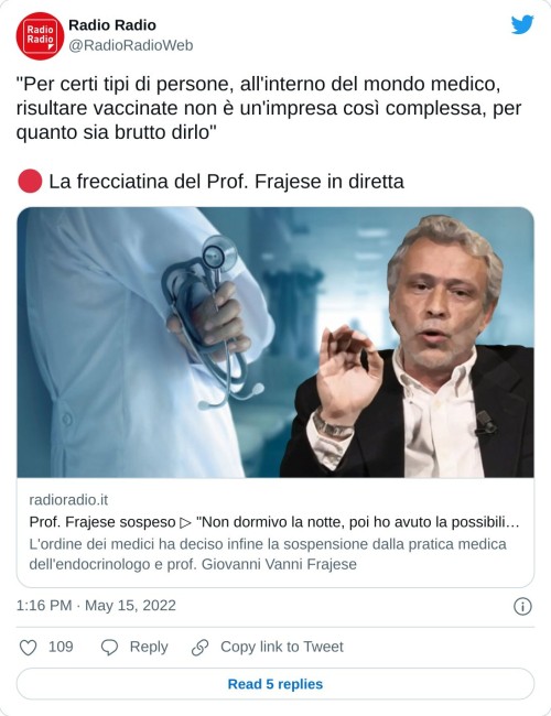 "Per certi tipi di persone, all'interno del mondo medico, risultare vaccinate non è un'impresa così complessa, per quanto sia brutto dirlo"  🔴 La frecciatina del Prof. Frajese in direttahttps://t.co/vtRuUqsDLD  — Radio Radio (@RadioRadioWeb) May 15, 2022