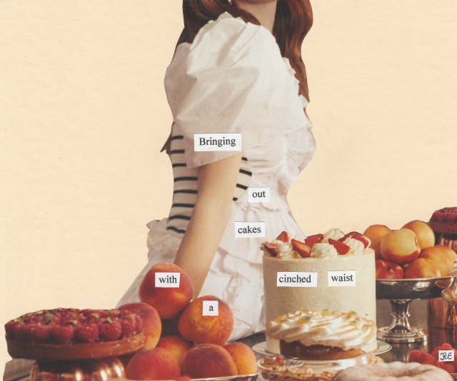 Cut out image of a figure from below the face, wearing a ruffled white dress, and leaning against a table full of decorated cakes and bowls of fruit, stuck onto a pale cream background. On top of the image are cut out white rectangles with black printed text on which read: "Bringing out cakes / with a cinched waist". In the bottom right hand corner is the artist initial "R.E" in black.