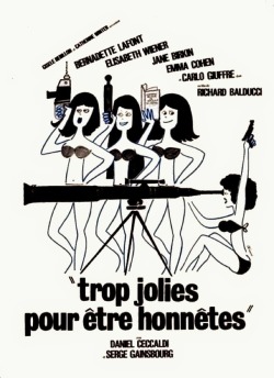 Trop Jolies Pour Être Honnêtes, 1972.