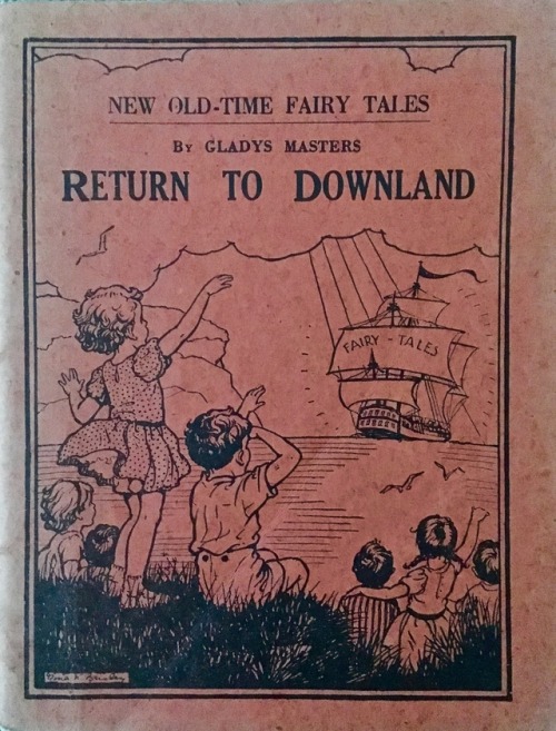 Gladys Masters, Return to Downland, New Old-Time Fairy Tales, illustrated by Nina K. Brisley (London