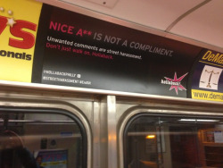 sailorpizza:  open-ended-insanity:  poweredbygirl: This is what people see as they commute to work in Philly.  Hollaback Philly is absolutely doing it right.   this is fucking beautiful  yes perfect    &hellip;.. wtf?  How is calling a woman sexy NOT