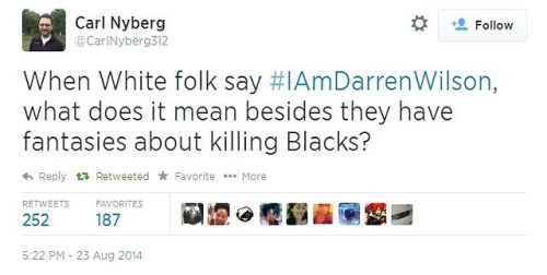 princesswhatevr:  iwriteaboutfeminism:  Darren Wilson supporters are the literal worst.   HOLY. SHIT. I mean wow. Fuck cops. Fuck that murderer. Fuck his supporters. Fuck white people. 