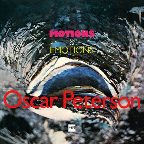 Motions and Emotions by Oscar Peterson 1969Oscar with strings arranged by Claus Ogerman on the Magic