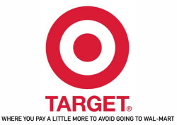 tastefullyoffensive:  An honest Target slogan.