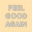 feelgoodagain