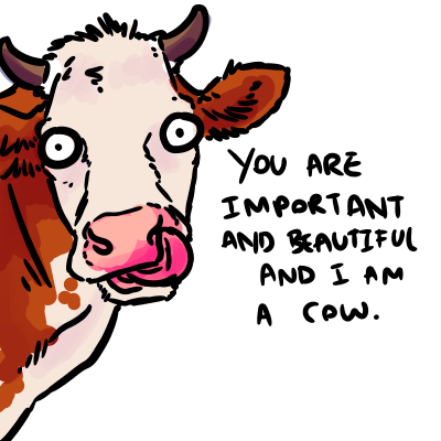 jamisings:brokenzieisballer: onlyfoolsandvikings: Motivational cows for you if you are feeling down.