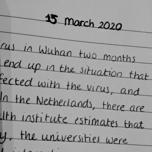 15/03/2020 For at least the next three weeks my country is closed off. I don’t have to go to univers