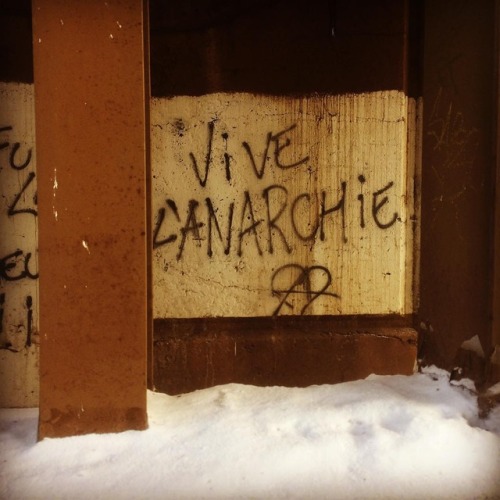 ‘Vive l’anarchie / Long live anarchy’