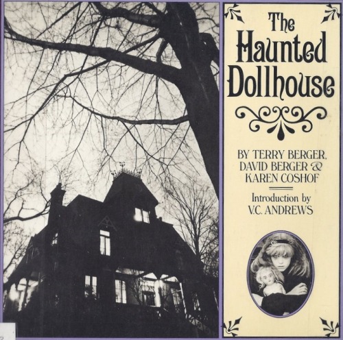 litterae-ignotae:cover of the haunted dollhouse by terry berger. photos by karen coshof.