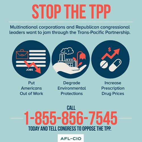 aflcio:  It’s National Call In Day to #StopTPP Call your rep today and tell them no lame duck vote o