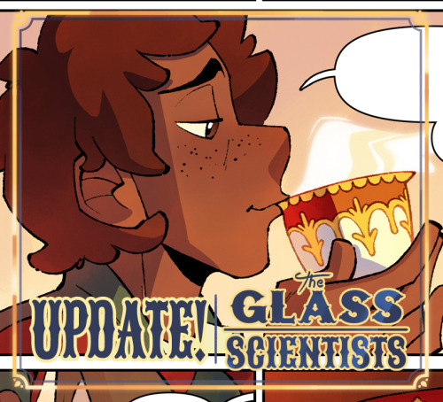 The Glass Scientists update!Click here to read the latest page!Click here to start at the beginning!