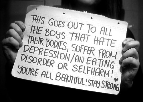 chris10-17-12:  boys-and-suicide:  bar-bie-do-lls:  I just wanted to say   Boys do get this aswell it’s not just girls   Boys get bullied   They get people saying they aren’t good enough   They look in the mirror and don’t like what they see   Just