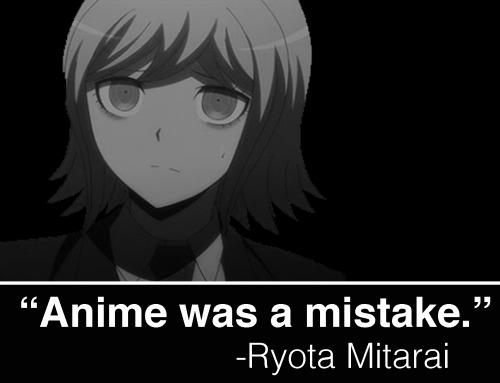 unintentionaloracle: Pretty much Ryota in the ninth Despair episode.