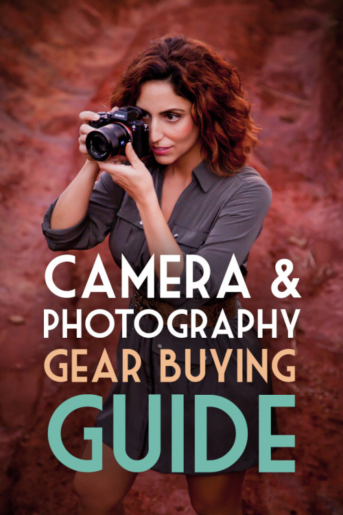 Camera and Photography Gear buying Guide “Figuring out which camera to buy can be confusing. That’s 