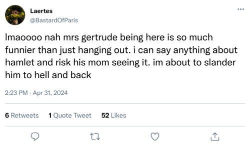 What If Hamlet Characters Had Twitter And Also There Wasnt Any Tragedy Part 5: Gertrude Emerges