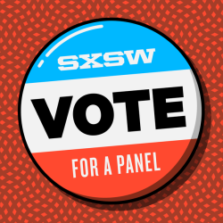 staff:   Did you know that you, the citizens of the internet, get to pick which panels happen at SXSW? Here are a few that some of our smartest and loveliest employees will be on—if you vote for them. Take a look, click a click, and come hang out with