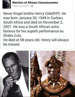 africa-will-unite:  sunselenium:  africa-will-unite:  Like many kids in the motherland back in the days I always thought he was the real Shaka Zulu lol   Yoooooo!!!! This actor, via his remarkable portrayal of Skaka Zulu, was my very first hero/role model