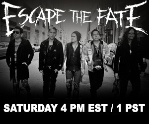 Don&rsquo;t miss this Saturday&rsquo;s LIVE chat on Stickam with Escape the Fate!  The band 