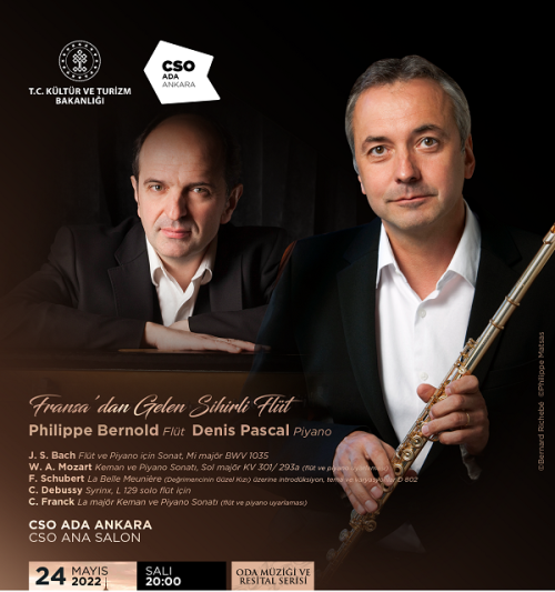 Philippe Bernold & Denis Pascal24 Mayıs 2022 Salı, 20:00CSO Yeni Konser SalonuBach | Flüt Piyano