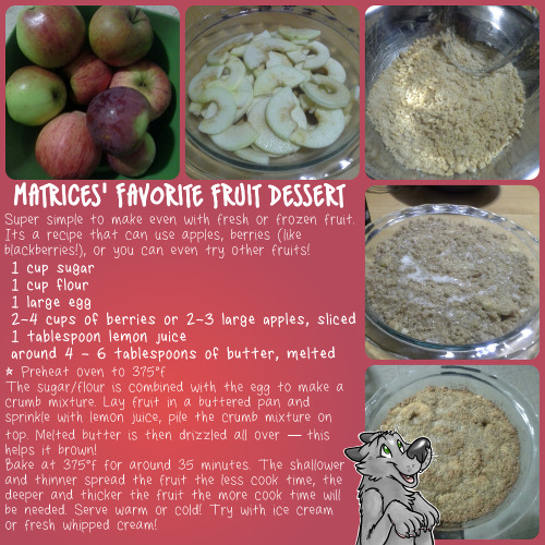 matrices:
“ Matrices’ Favorite Fruit Dessert!!  Its about time I share my favorite fruit dessert recipe with you all. Super duper simple, you can do a lot of variations to make it with different fruit or even add bonus flavors like cinnamon and...