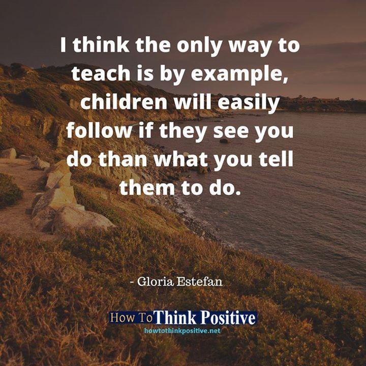 thinkpositive2:  I think the only way to teach is by example, children will easily