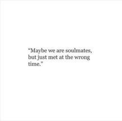 remanence-of-love:  Maybe we just met at