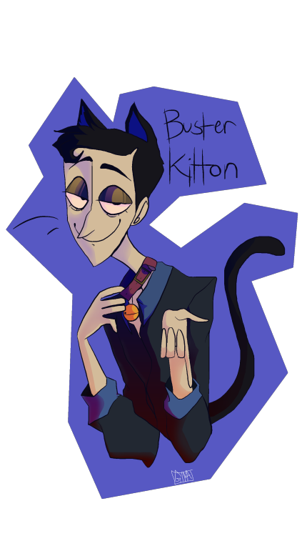 luster-b0n:Buster “Kitton” Keatonart by me…tbh i have severe remorse on this bcus i think this looks