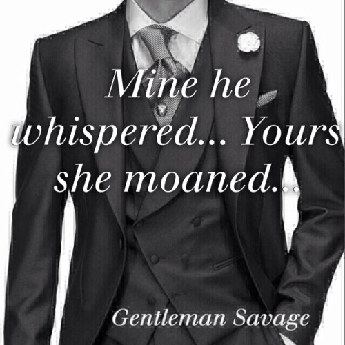 Porn photo agentlemanandasavage:  Gentleman Savage 
