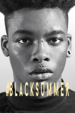 melaninmedia:  #BLACKSUMMER