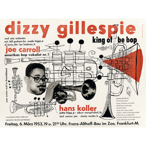 Günther Kieser, poster design for “King of Bebop - Dizzy Gillespie”, 1953. Zum ersten Mal in Deutsch