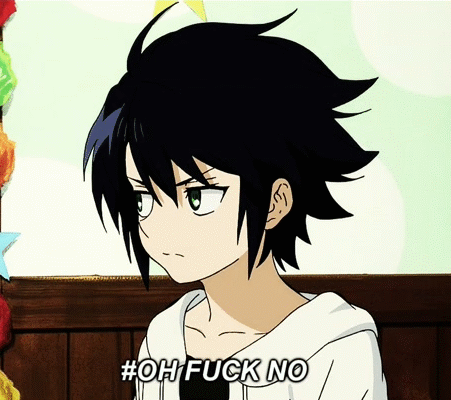 redxblueihateloveyou: Me when I start catching feelings.
