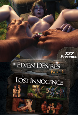 X3Z Presents The 4Th Part To Elvin Desires “Lost Innocence”. Elven  Sisters Are