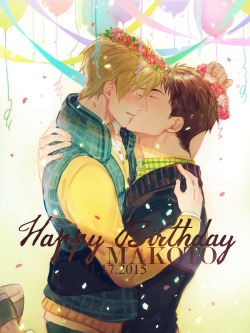 johanndro:    I’m gonna love you like no one could Happy Birthday Makoto ❤❤(..◜ᴗ◝..)   