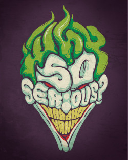 fer1972:  Why So Serious? It’s Weekend!