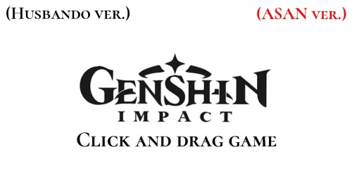 Genshin Impact (NSFW: Husbando + Accidentally Sent A Nude! Ver.) Click And Drag Game!