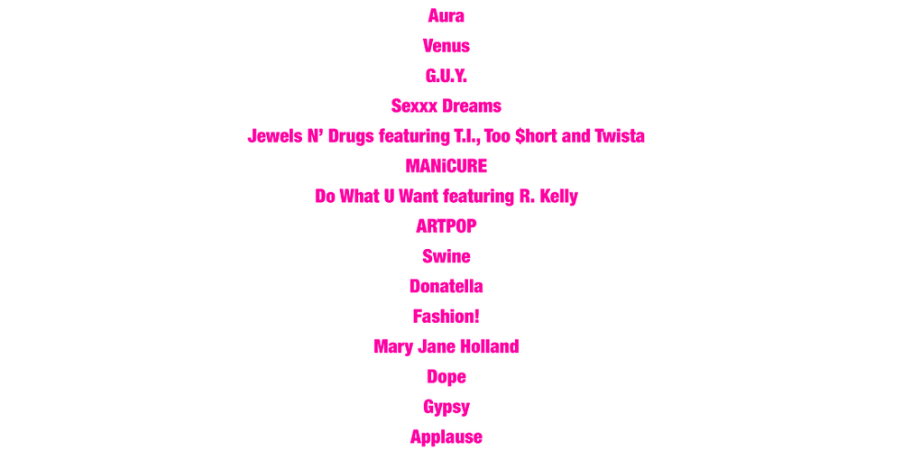 musicnotdabling:  ARTPOP 1st birthday 