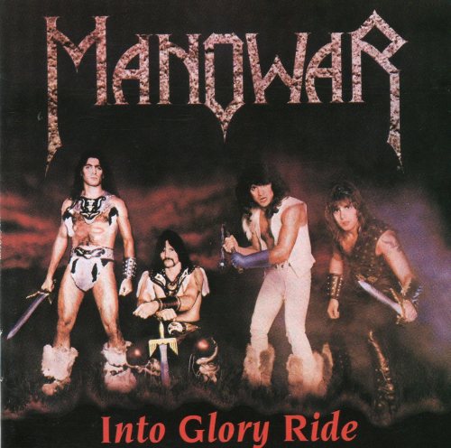 Manowar 1983 Into Glory Ridereleased 01.07.1983