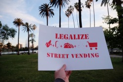 dominickortiz: Legalize street vending | Echo Park, Los Angeles