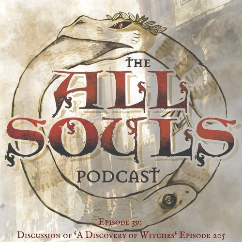 In this episode, we chat @adiscoveryofwitchestv episode 205.  ✨ The All Souls Podcast with @vocalgin