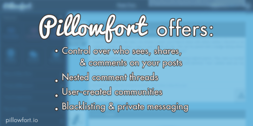 pennie-dreadful: pillowfort-io: If you’re looking for a new social media platform to give you 