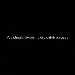 #whatsyourcatchphrase #catchphrase #quadrillionaireclub  https://www.instagram.com/p/BtCFom4FU_8/?utm_source=ig_tumblr_share&amp;igshid=l42g0ddt5bqh