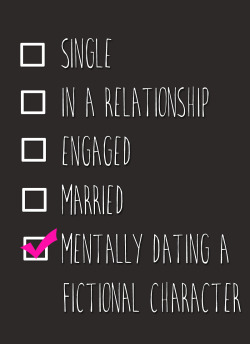 theladycalledbetina:  Valentine’s Day is over here in the Philippines. I’m really consistent about mentally dating  fictional characters for 19 years already. Someday my prince will come.. Someday.