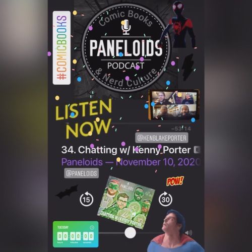 Ep. 34 Chatting w/ Kenny Porter.. OUT NOW ......Listen to Paneloids Podcast on Apple, Google, Amazon
