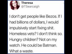 olivesawl: If you’re the kind of person who would do that, you never become Bezos in the first place. My Dad owned a business my whole life. It was profitable, but it didn’t expand. I ask him once why he never grew it, and he said it’s nearly impossible