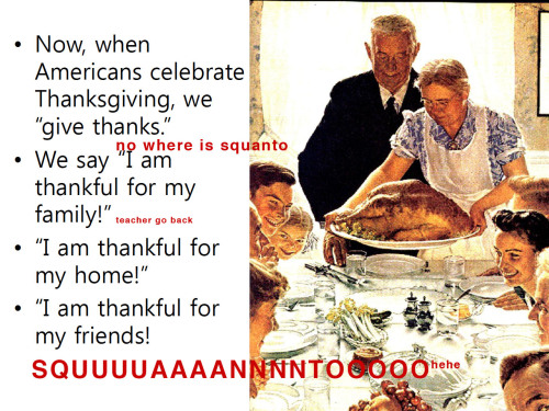 nonomella: here are some excerpts from my thanksgiving lesson. once class just couldn’t let th