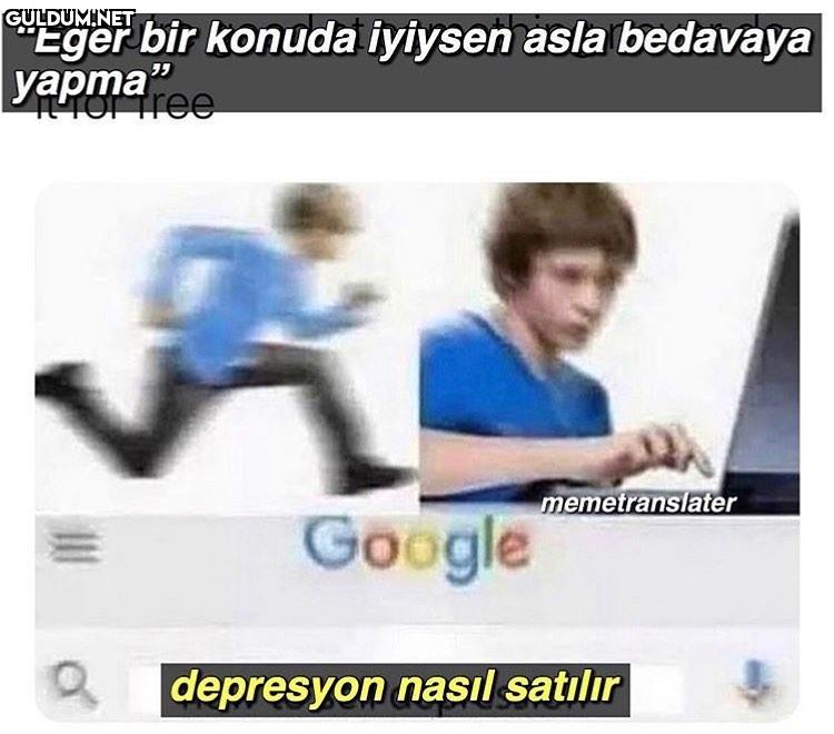 "Eğer bir konuda iyiysen...