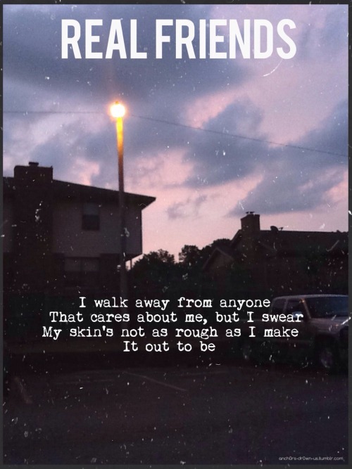 anch0rs-dr0wn-us:  Real Friends - Sixteen My photo / My Edit 